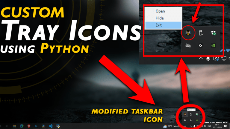 Create Python code to Display on Taskbar System TRAY | Python file running in background | English